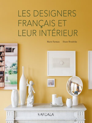 cover image of Les designers français et leur intérieur